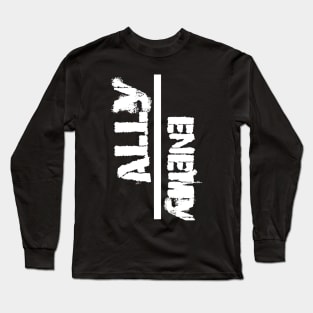 Ally/Enemy Cool Word Art Minimalist Design Long Sleeve T-Shirt